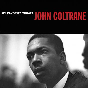 John Coltrane- My Favourite Things